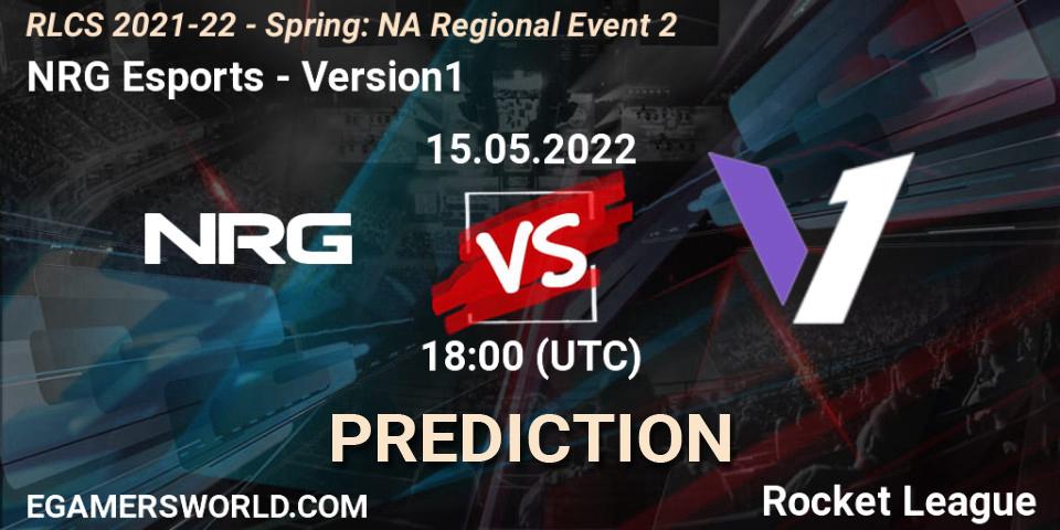 NRG Esports - Version1: ennuste. 15.05.2022 at 18:00, Rocket League, RLCS 2021-22 - Spring: NA Regional Event 2