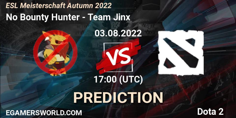 No Bounty Hunter - Team Jinx: ennuste. 03.08.2022 at 17:02, Dota 2, ESL Meisterschaft Autumn 2022