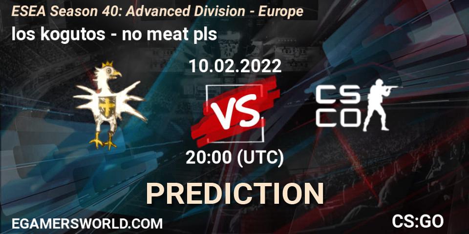 los kogutos - no meat pls: ennuste. 10.02.2022 at 20:00, Counter-Strike (CS2), ESEA Season 40: Advanced Division - Europe
