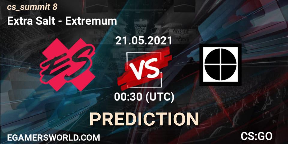 Extra Salt - Extremum: ennuste. 21.05.2021 at 02:00, Counter-Strike (CS2), cs_summit 8