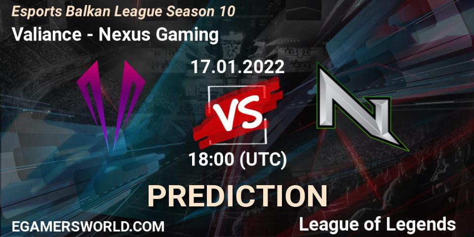 Valiance - Nexus Gaming: ennuste. 17.01.2022 at 18:00, LoL, Esports Balkan League Season 10
