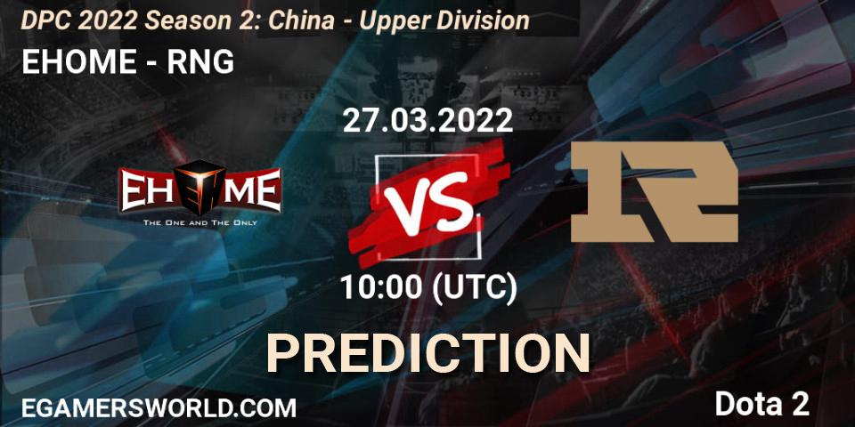 EHOME - RNG: ennuste. 27.03.2022 at 09:58, Dota 2, DPC 2021/2022 Tour 2 (Season 2): China Division I (Upper)
