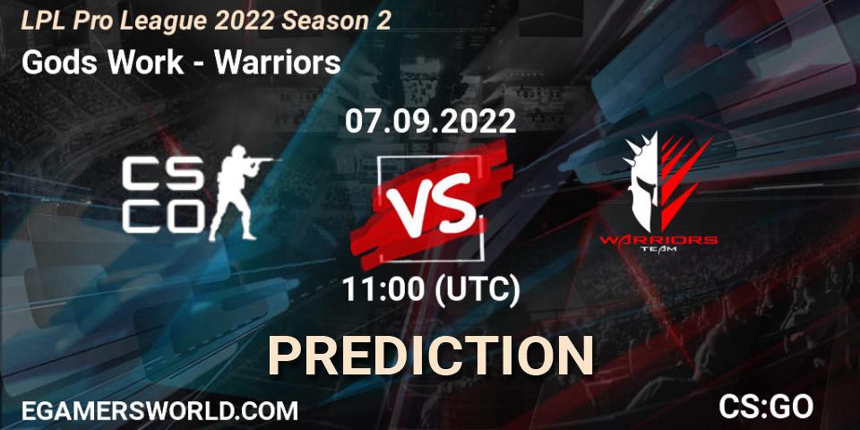 Gods Work - Warriors: ennuste. 07.09.2022 at 11:00, Counter-Strike (CS2), LPL Pro League 2022 Season 2