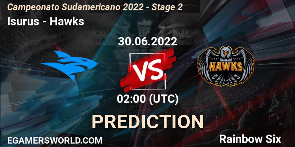Isurus - Hawks: ennuste. 30.06.2022 at 02:00, Rainbow Six, Campeonato Sudamericano 2022 - Stage 2