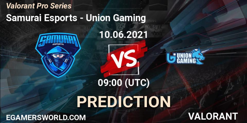 Samurai Esports - Union Gaming: ennuste. 10.06.2021 at 09:30, VALORANT, Valorant Pro Series