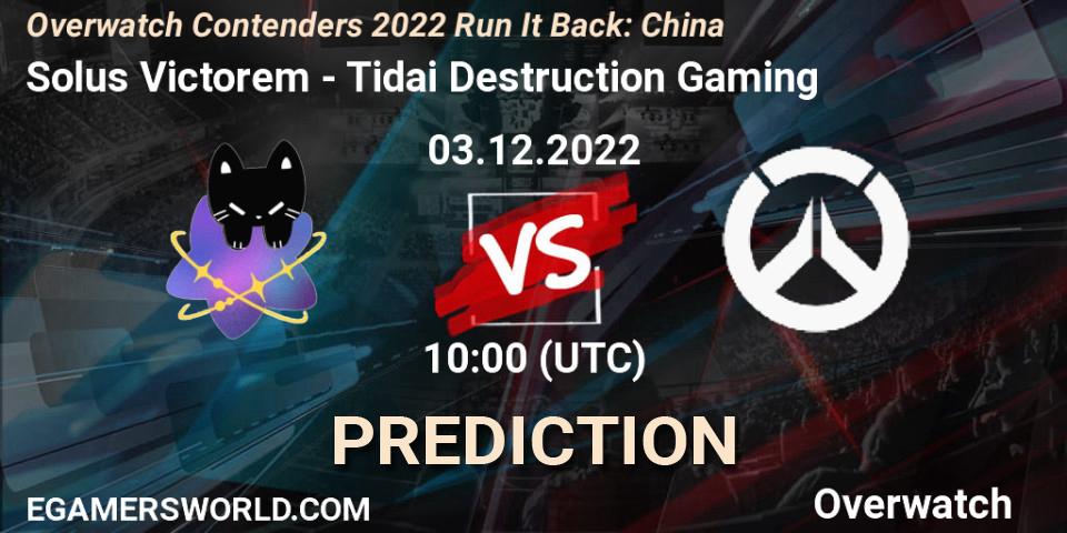 Solus Victorem - Tidai Destruction Gaming: ennuste. 03.12.22, Overwatch, Overwatch Contenders 2022 Run It Back: China