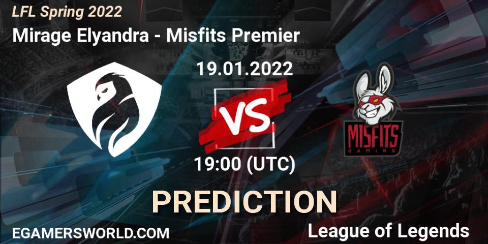 Mirage Elyandra - Misfits Premier: ennuste. 19.01.2022 at 19:00, LoL, LFL Spring 2022