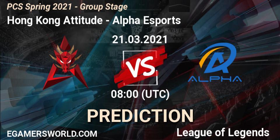 Hong Kong Attitude - Alpha Esports: ennuste. 21.03.21, LoL, PCS Spring 2021 - Group Stage