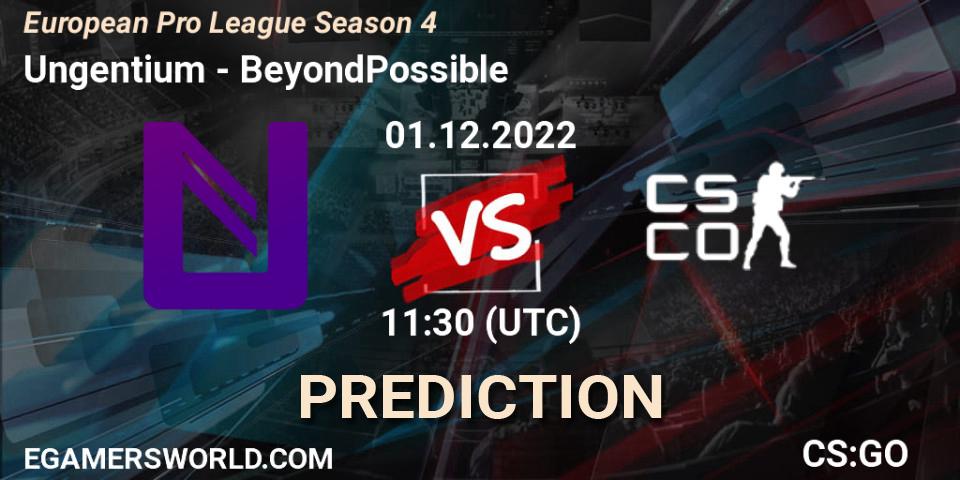 Ungentium - BeyondPossible: ennuste. 01.12.22, CS2 (CS:GO), European Pro League Season 4