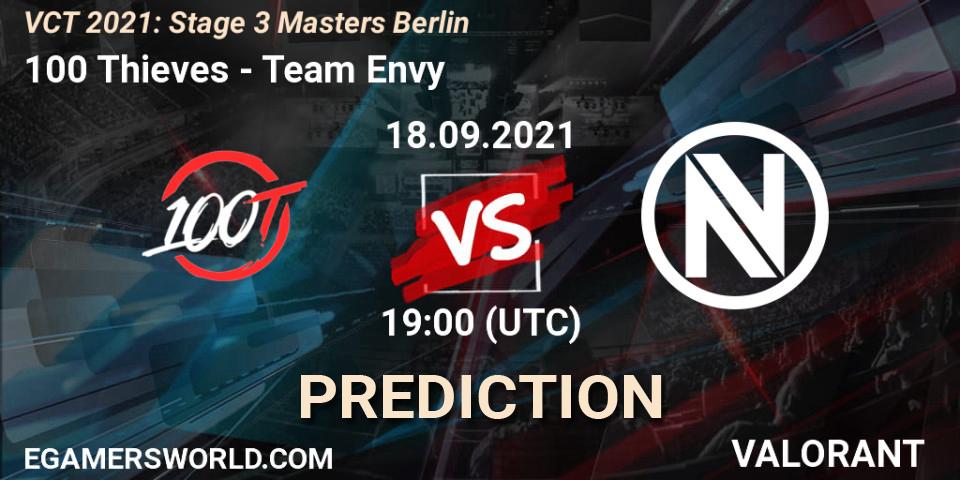 100 Thieves - Team Envy: ennuste. 18.09.2021 at 19:00, VALORANT, VCT 2021: Stage 3 Masters Berlin