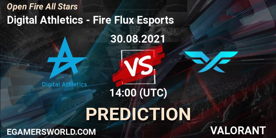 Digital Athletics - Fire Flux Esports: ennuste. 30.08.2021 at 18:30, VALORANT, Open Fire All Stars
