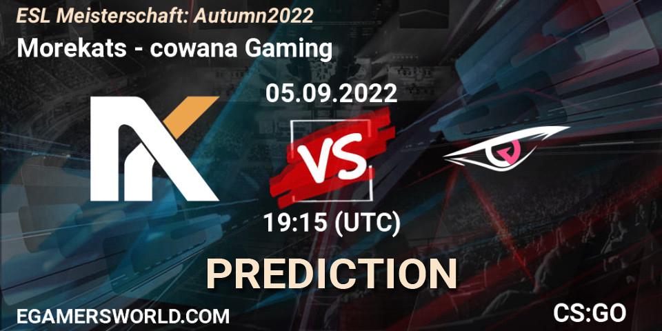 Morekats - cowana Gaming: ennuste. 05.09.2022 at 19:15, Counter-Strike (CS2), ESL Meisterschaft: Autumn 2022