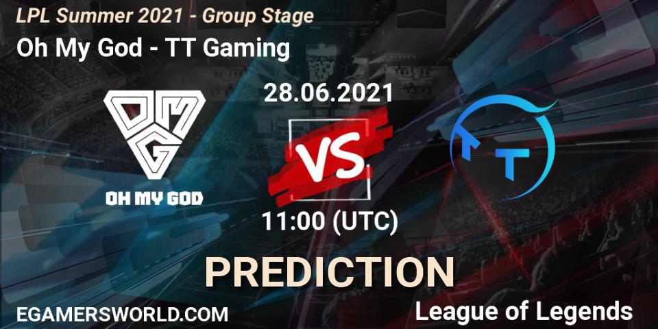 Oh My God - TT Gaming: ennuste. 28.06.2021 at 11:00, LoL, LPL Summer 2021 - Group Stage