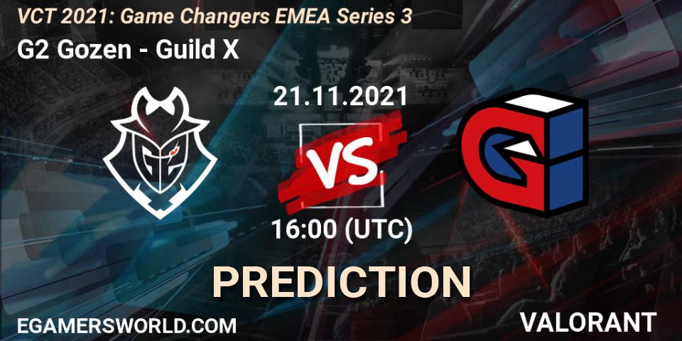 G2 Gozen - Guild X: ennuste. 21.11.2021 at 16:00, VALORANT, VCT 2021: Game Changers EMEA Series 3