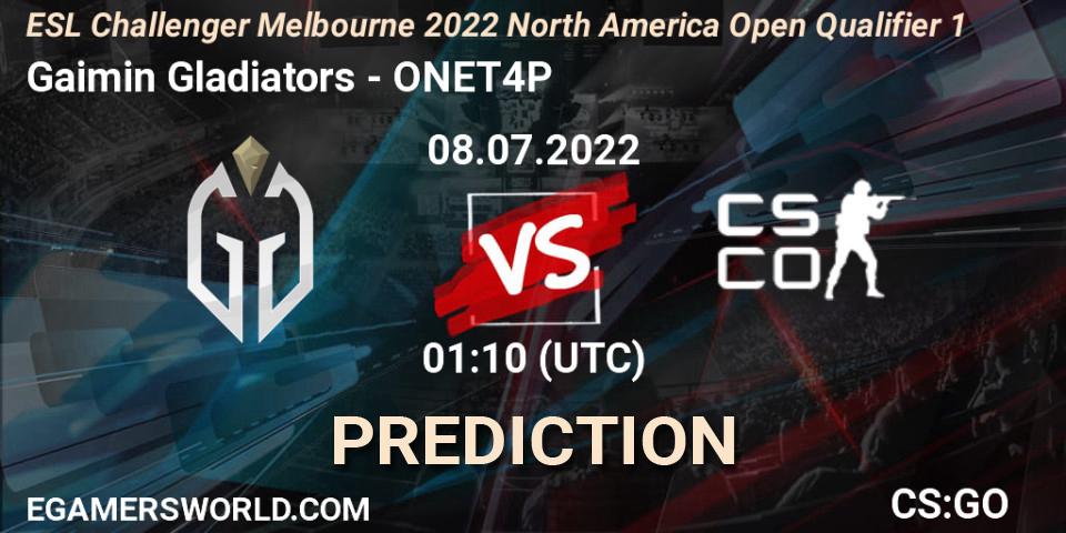 Gaimin Gladiators - ONET4P: ennuste. 08.07.2022 at 01:10, Counter-Strike (CS2), ESL Challenger Melbourne 2022 North America Open Qualifier 1