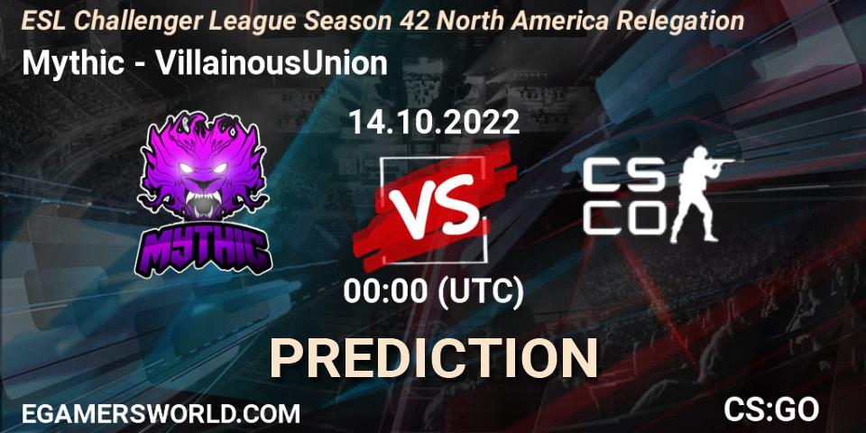 Mythic - VillainousUnion: ennuste. 14.10.2022 at 00:00, Counter-Strike (CS2), ESL Challenger League Season 42 North America Relegation
