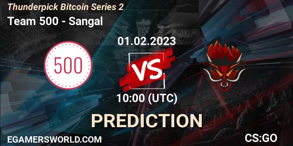 Team 500 - Sangal: ennuste. 01.02.2023 at 10:00, Counter-Strike (CS2), Thunderpick Bitcoin Series 2