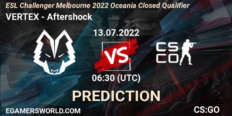 VERTEX - Aftershock: ennuste. 13.07.2022 at 06:30, Counter-Strike (CS2), ESL Challenger Melbourne 2022 Oceania Closed Qualifier