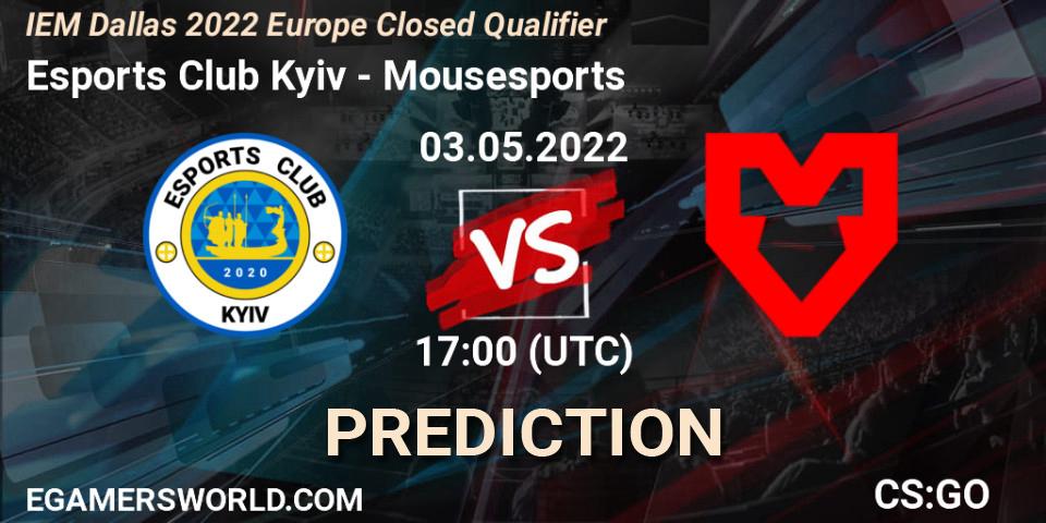 Esports Club Kyiv - Mousesports: ennuste. 03.05.2022 at 17:00, Counter-Strike (CS2), IEM Dallas 2022 Europe Closed Qualifier