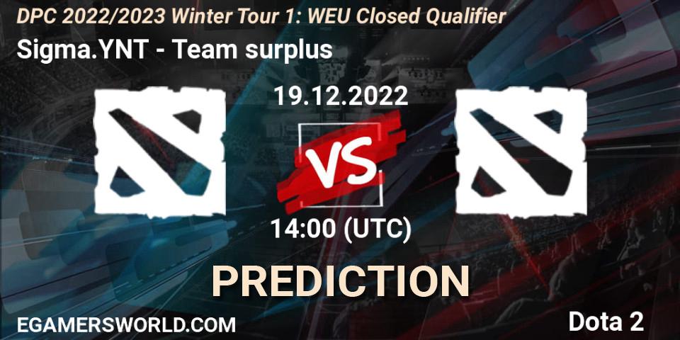 Sigma.YNT - Team surplus: ennuste. 19.12.2022 at 13:48, Dota 2, DPC 2022/2023 Winter Tour 1: EEU Closed Qualifier
