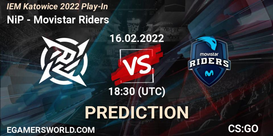 NiP - Movistar Riders: ennuste. 16.02.2022 at 19:00, Counter-Strike (CS2), IEM Katowice 2022 Play-In
