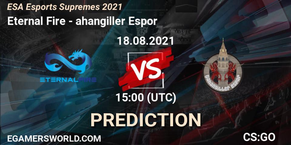 Eternal Fire - Şahangiller Espor: ennuste. 18.08.2021 at 15:10, Counter-Strike (CS2), ESA Esports Supremes 2021