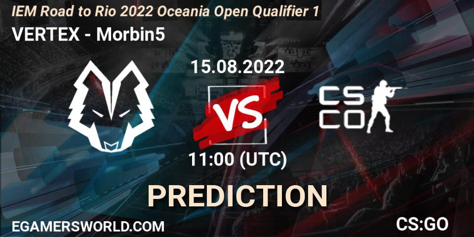 VERTEX - Morbin5: ennuste. 15.08.2022 at 11:00, Counter-Strike (CS2), IEM Road to Rio 2022 Oceania Open Qualifier 1