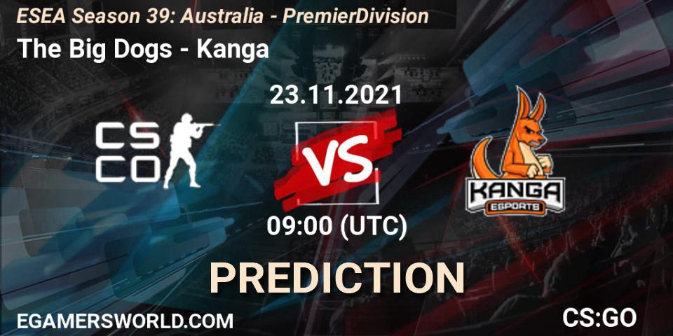 The Big Dogs - Kanga: ennuste. 23.11.2021 at 09:00, Counter-Strike (CS2), ESEA Season 39: Australia - Premier Division