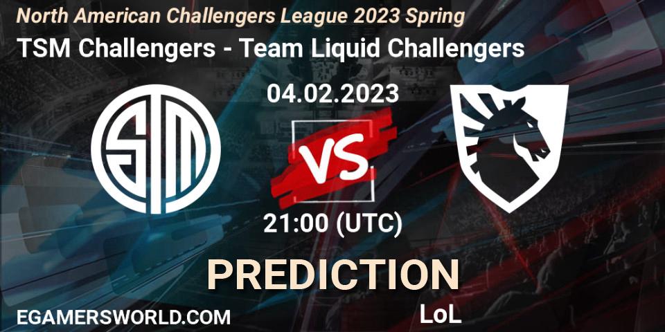 TSM Challengers - Team Liquid Challengers: ennuste. 04.02.23, LoL, NACL 2023 Spring - Group Stage