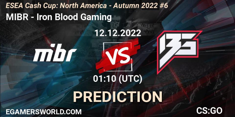 MIBR - Iron Blood Gaming: ennuste. 12.12.2022 at 01:10, Counter-Strike (CS2), ESEA Cash Cup: North America - Autumn 2022 #6