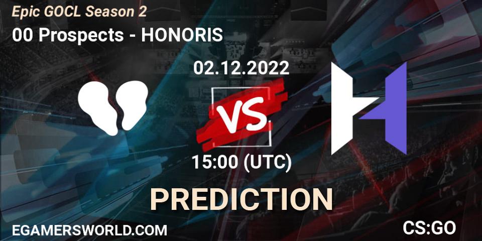 00 Prospects - HONORIS: ennuste. 02.12.22, CS2 (CS:GO), Epic GOCL Season 2