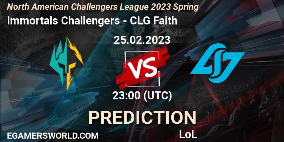 Immortals Challengers - CLG Faith: ennuste. 25.02.23, LoL, NACL 2023 Spring - Group Stage