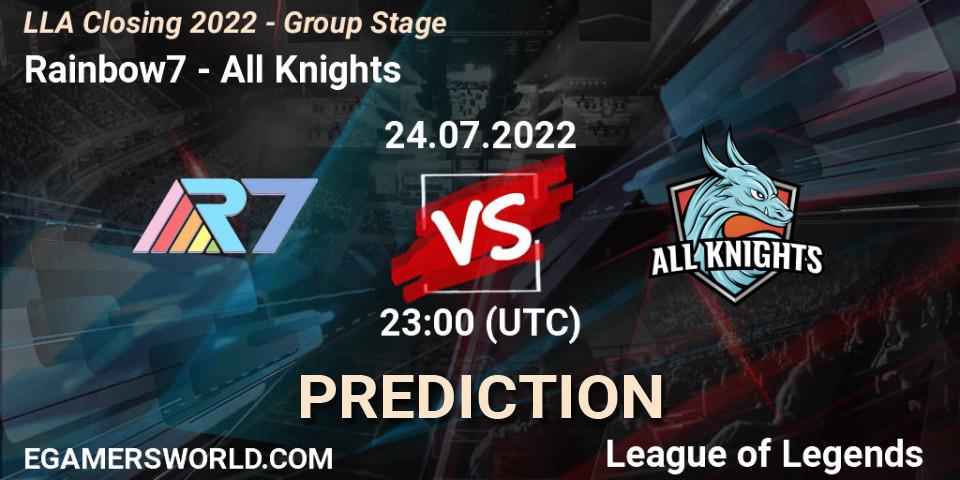 Rainbow7 - All Knights: ennuste. 24.07.2022 at 22:00, LoL, LLA Closing 2022 - Group Stage