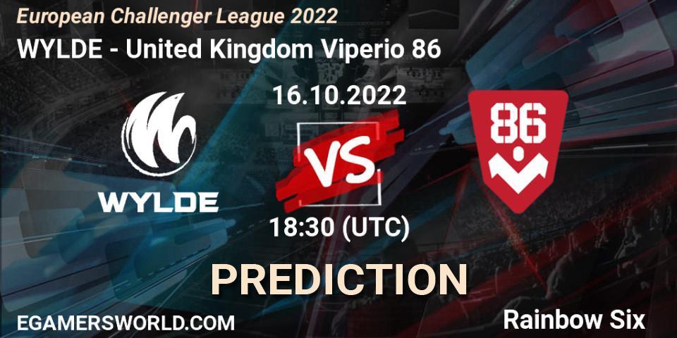 WYLDE - United Kingdom Viperio 86: ennuste. 21.10.2022 at 18:30, Rainbow Six, European Challenger League 2022
