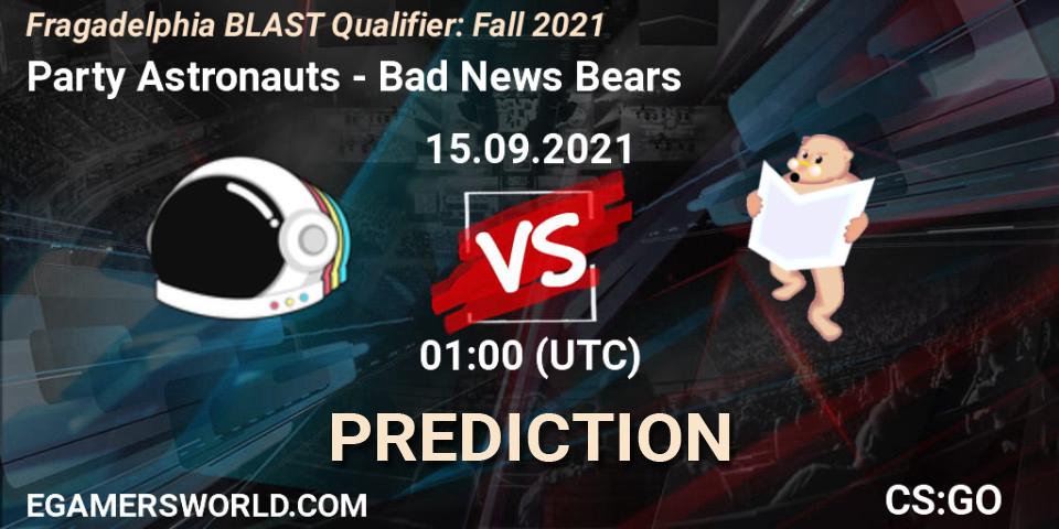 Party Astronauts - Bad News Bears: ennuste. 15.09.2021 at 01:10, Counter-Strike (CS2), Fragadelphia BLAST Qualifier: Fall 2021
