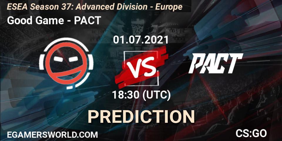 Good Game - PACT: ennuste. 01.07.2021 at 18:30, Counter-Strike (CS2), ESEA Season 37: Advanced Division - Europe