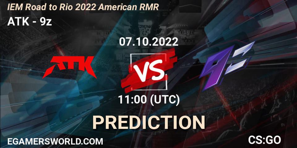 ATK - 9z: ennuste. 07.10.22, CS2 (CS:GO), IEM Road to Rio 2022 American RMR