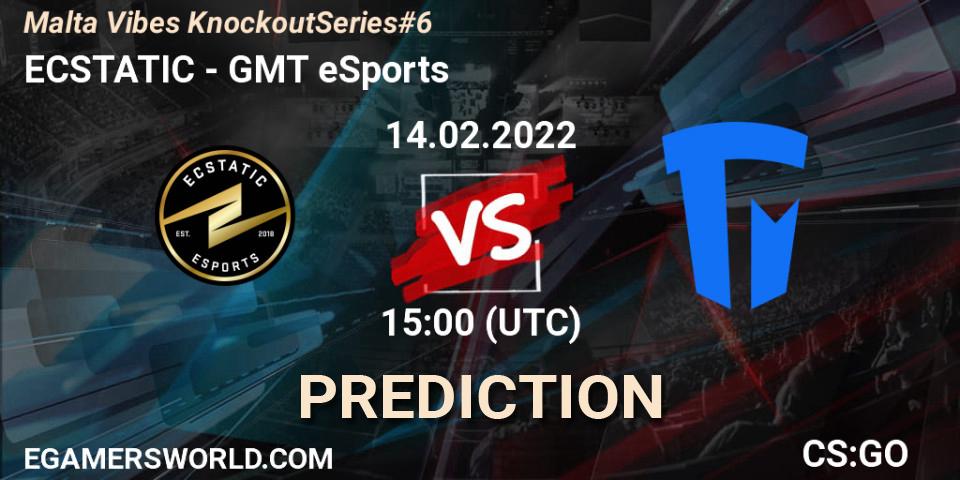 ECSTATIC - GMT eSports: ennuste. 14.02.2022 at 15:00, Counter-Strike (CS2), Malta Vibes Knockout Series #6