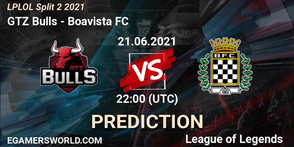 GTZ Bulls - Boavista FC: ennuste. 21.06.2021 at 22:30, LoL, LPLOL Split 2 2021