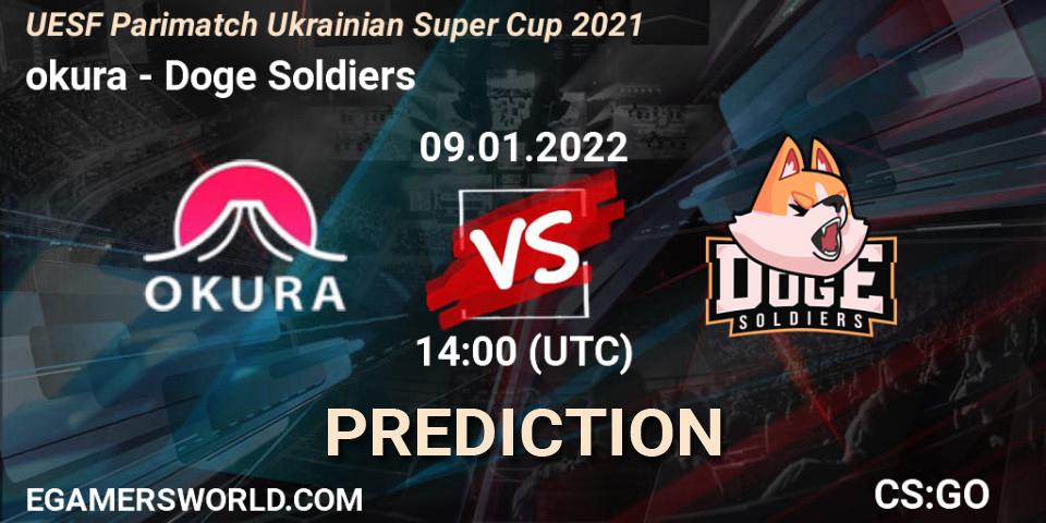 okura - Doge Soldiers: ennuste. 09.01.2022 at 14:10, Counter-Strike (CS2), UESF Parimatch Ukrainian Super Cup 2021