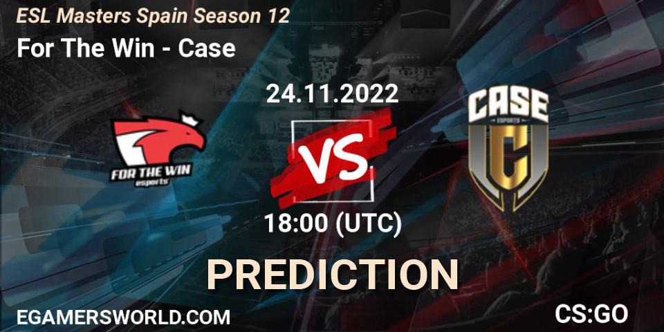 For The Win - Case: ennuste. 24.11.2022 at 18:00, Counter-Strike (CS2), ESL Masters España Season 12: Online Stage