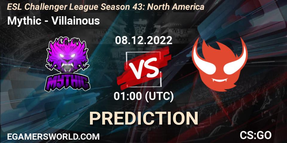 Mythic - Villainous: ennuste. 08.12.22, CS2 (CS:GO), ESL Challenger League Season 43: North America