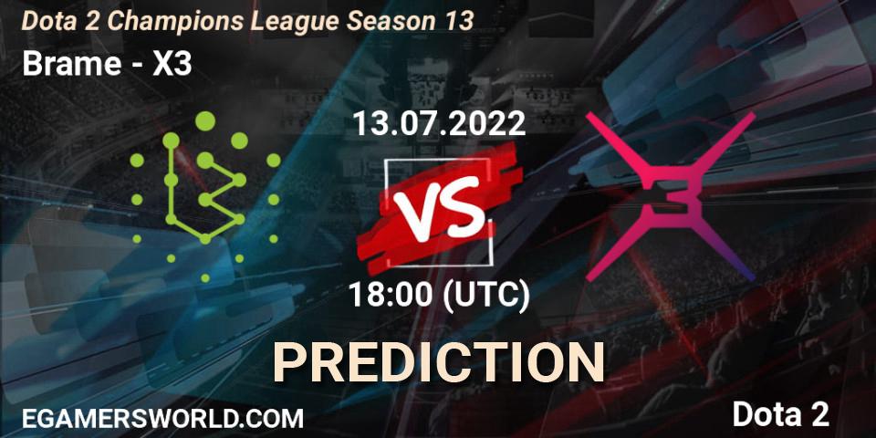 Brame - X3: ennuste. 13.07.2022 at 18:01, Dota 2, Dota 2 Champions League Season 13