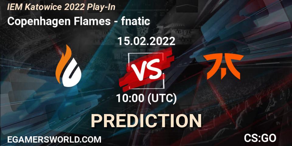 Copenhagen Flames - fnatic: ennuste. 15.02.2022 at 10:00, Counter-Strike (CS2), IEM Katowice 2022 Play-In