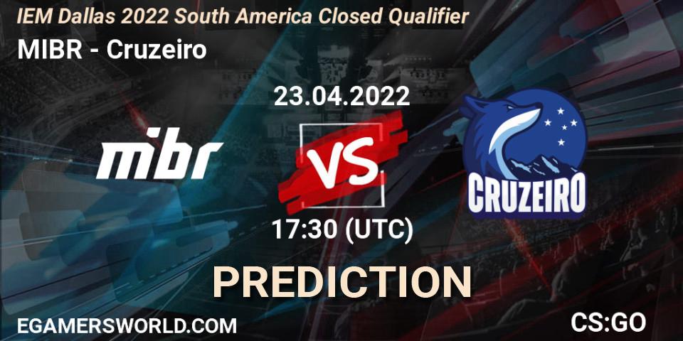 MIBR - Cruzeiro: ennuste. 23.04.2022 at 17:30, Counter-Strike (CS2), IEM Dallas 2022 South America Closed Qualifier