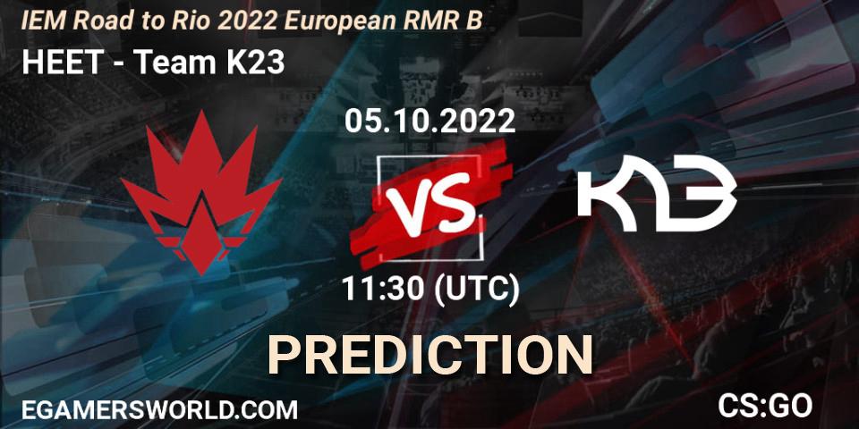 HEET - Team K23: ennuste. 05.10.22, CS2 (CS:GO), IEM Road to Rio 2022 European RMR B