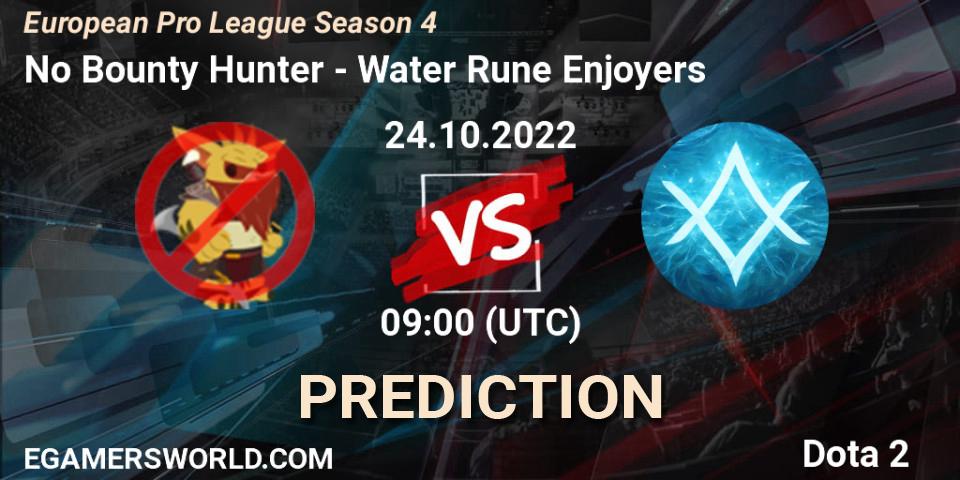 No Bounty Hunter - Water Rune Enjoyers: ennuste. 24.10.2022 at 09:39, Dota 2, European Pro League Season 4