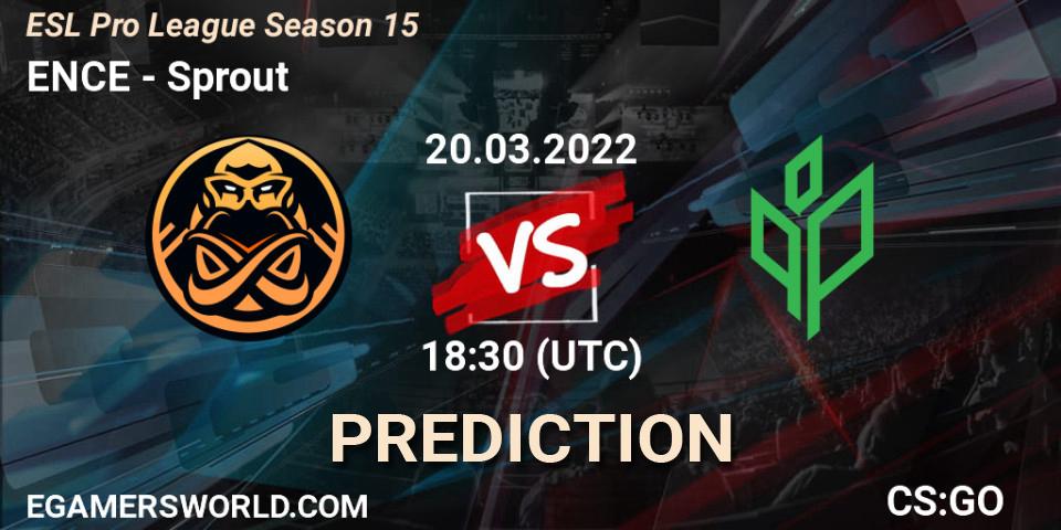 ENCE - Sprout: ennuste. 20.03.2022 at 19:00, Counter-Strike (CS2), ESL Pro League Season 15