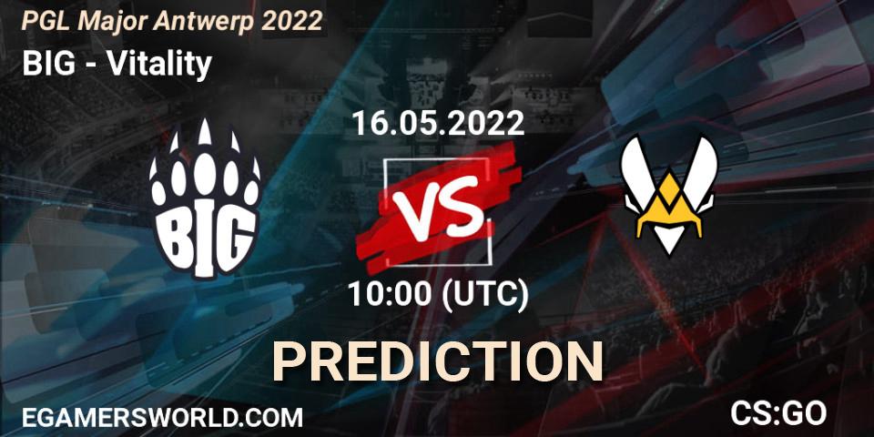 BIG - Vitality: ennuste. 16.05.2022 at 10:00, Counter-Strike (CS2), PGL Major Antwerp 2022