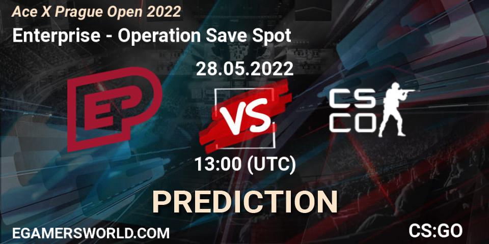 Enterprise - Operation Save Spot: ennuste. 28.05.2022 at 13:00, Counter-Strike (CS2), Ace X Prague Open 2022